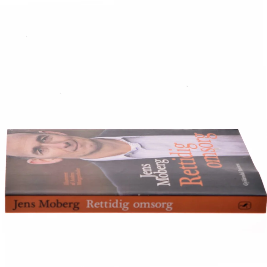 Rettidig omsorg af Jens Moberg (Bog)