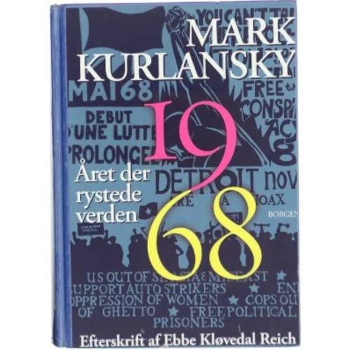'1968 - året der rystede verden' af Mark Kurlansky (bog)