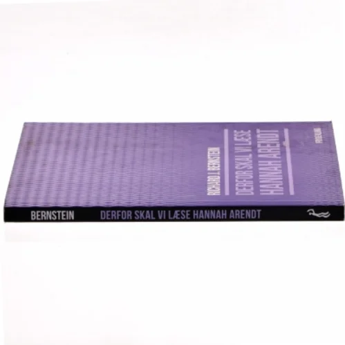 Derfor skal vi læse Hannah Arendt af Richard J. Bernstein (Bog)