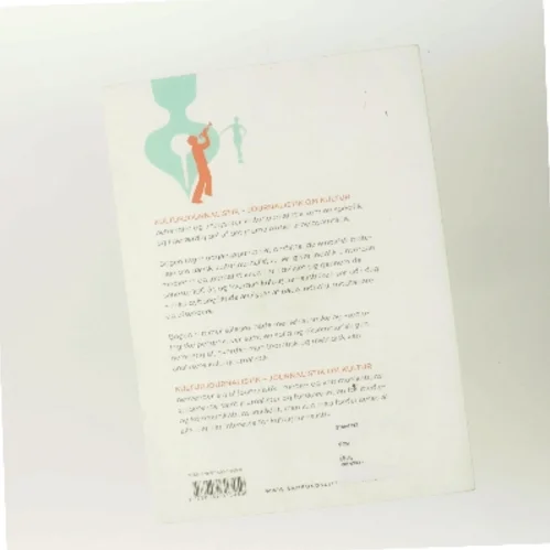 Kulturjournalistik : journalistik om kultur af Unni From (Bog)