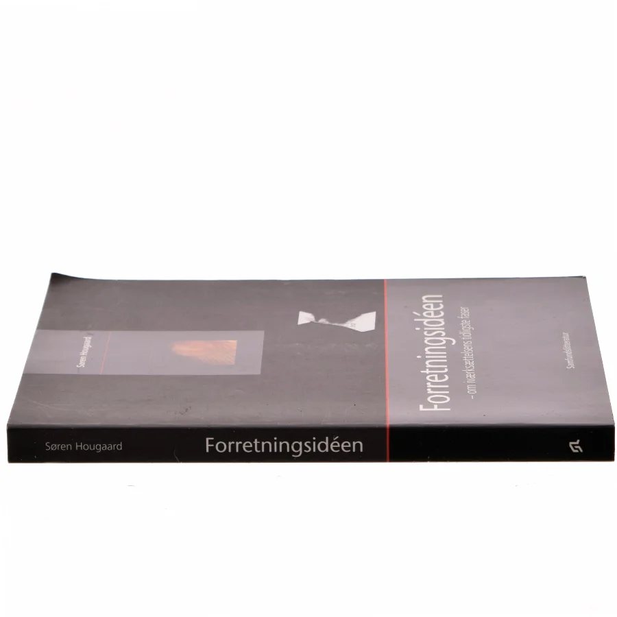 Forretningsidéen : om iværksættelsens tidligste faser af Søren Hougaard (f. 1950) (Bog)
