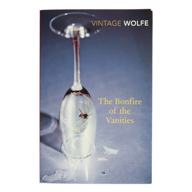 The Bonfire of the Vanities af Tom Wolfe (Bog)