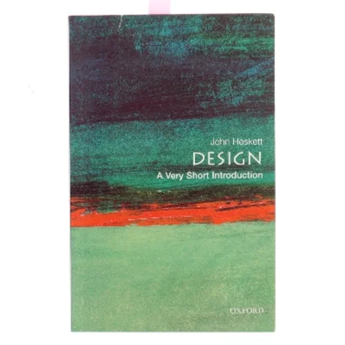 Design : A Very Short Introduction af John Heskett (Bog)