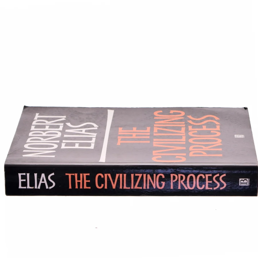 The civilizing process : the history of manners and state formation and civilization af Norbert Elias (Bog)