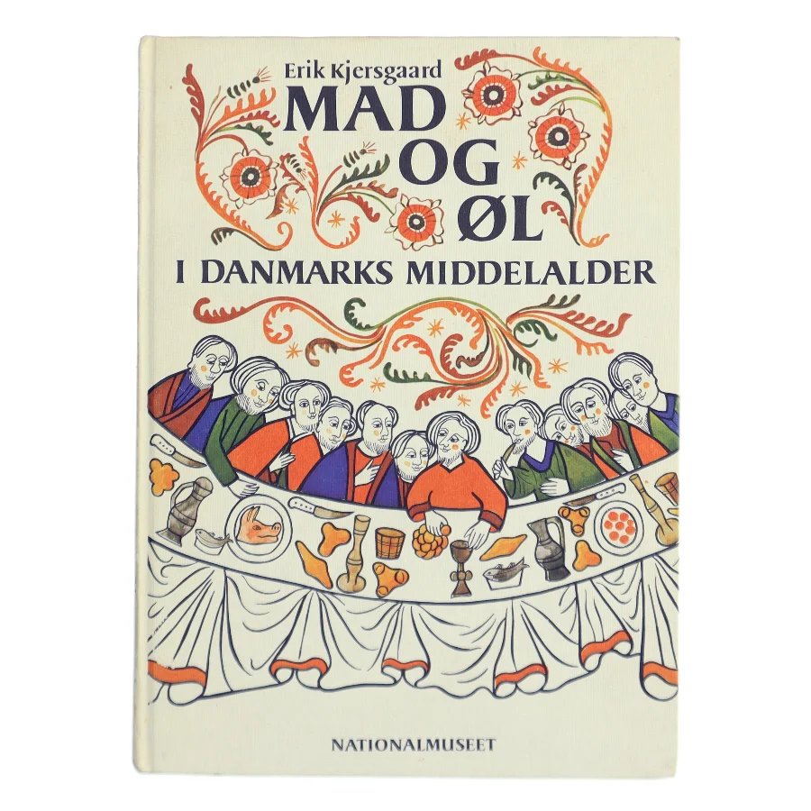 Mad og Øl i Danmarks Middelalder af Erik Kjersgaard (Bog)