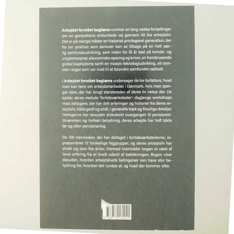 Arbejdet forstået baglæns : erfaringer fra 40 års arbejdsliv af Mads Christoffersen (f. 1947) (Bog)