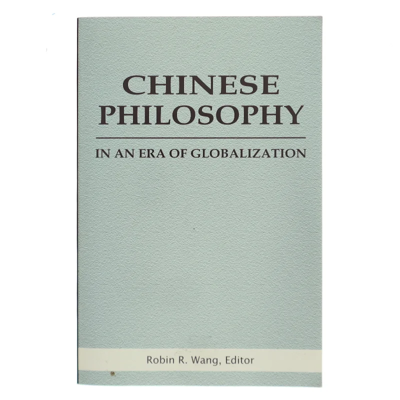 Chinese Philosophy in an Era of Globalization af Robin Wang (Bog)