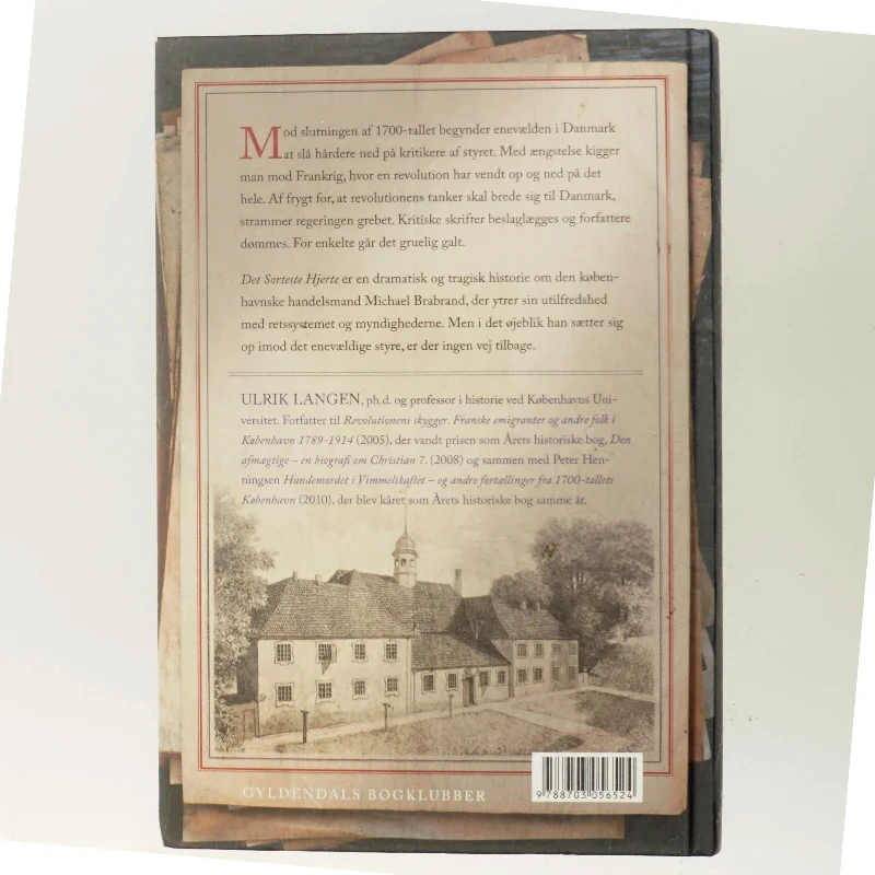 Det sorteste hjerte : historien om et dybt fald i enevældens København af Ulrik Langen (Bog)