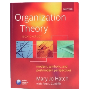 Organization Theory : Modern, Symbolic, and Postmodern Perspectives by Mary Jo Hatch af Mary Jo Hatch (Bog)
