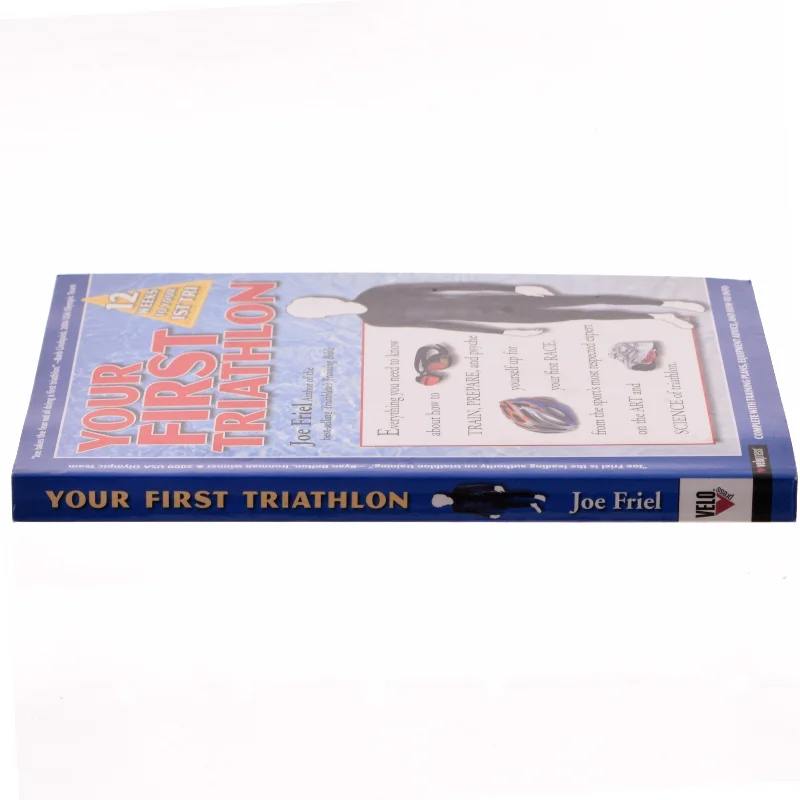 Your First Triathlon' af Joe Friel fra VeloPress