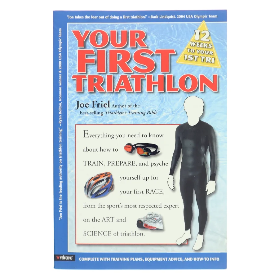 Your First Triathlon' af Joe Friel fra VeloPress