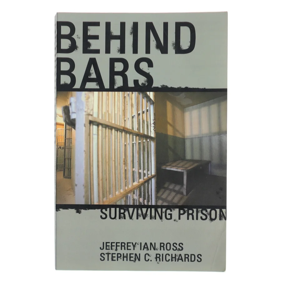 Behind Bars - Surviving Prison (Bog)