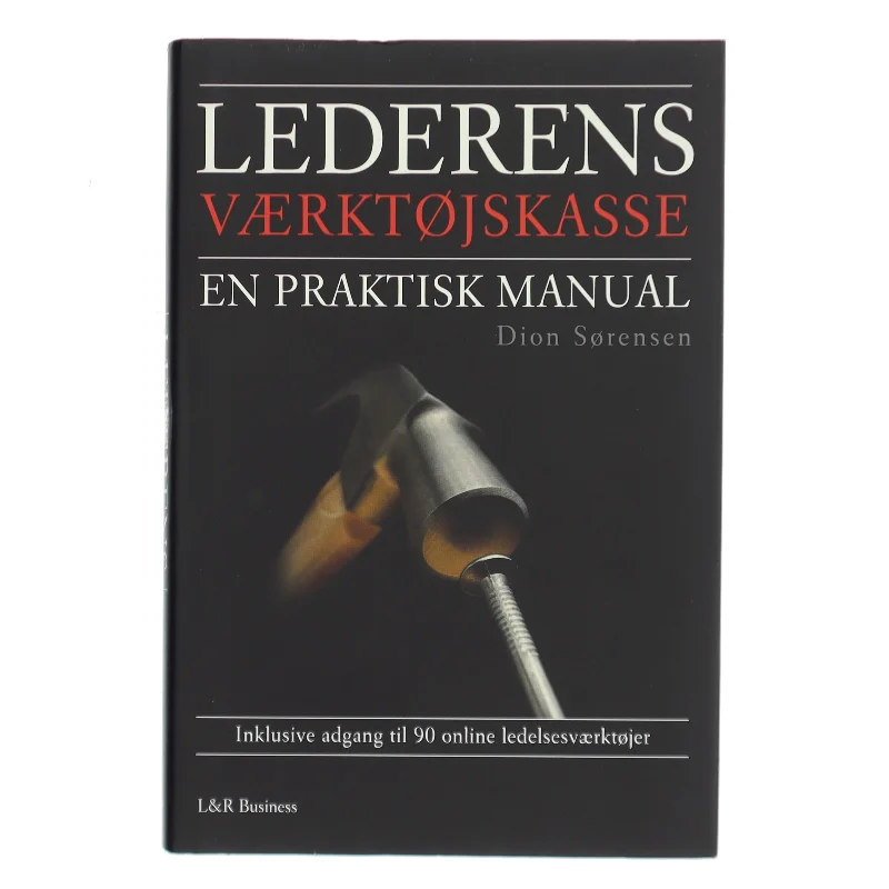 Lederens værktøjskasse : en praktisk manual af Dion Sørensen (Bog)