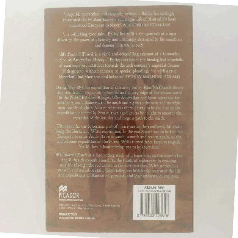 Mr. Stuart's Track: The Forgotten Life of Australia's Greatest Explorer af John Bailey (Bog)