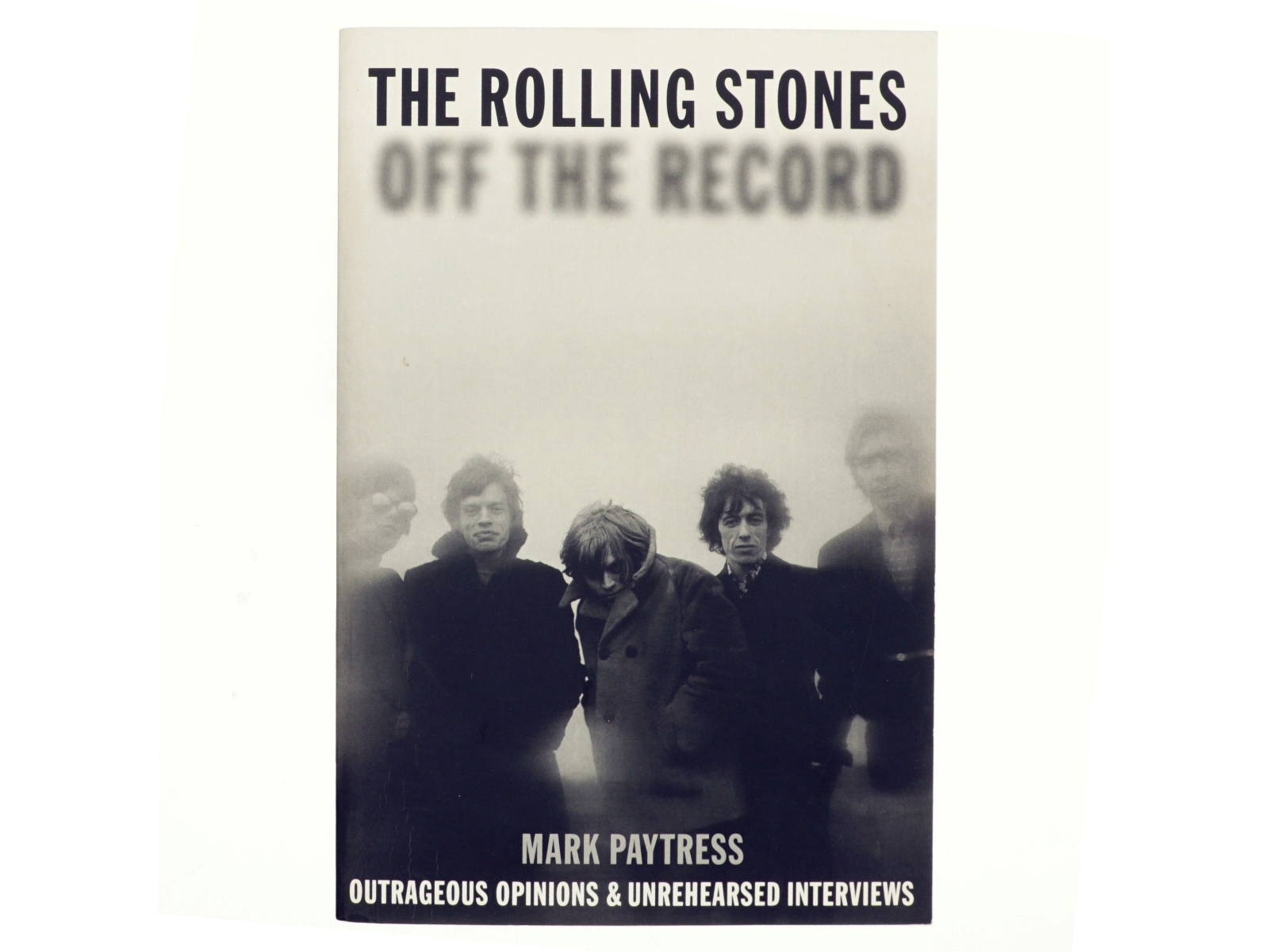 The Rolling Stones, off the record af Mark Paytress