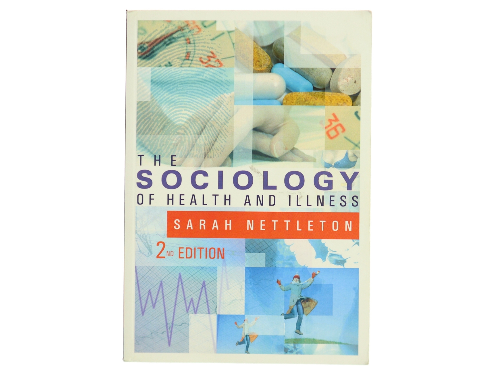 The Sociology of Health and Illness af Sarah Nettleton (Bog)
