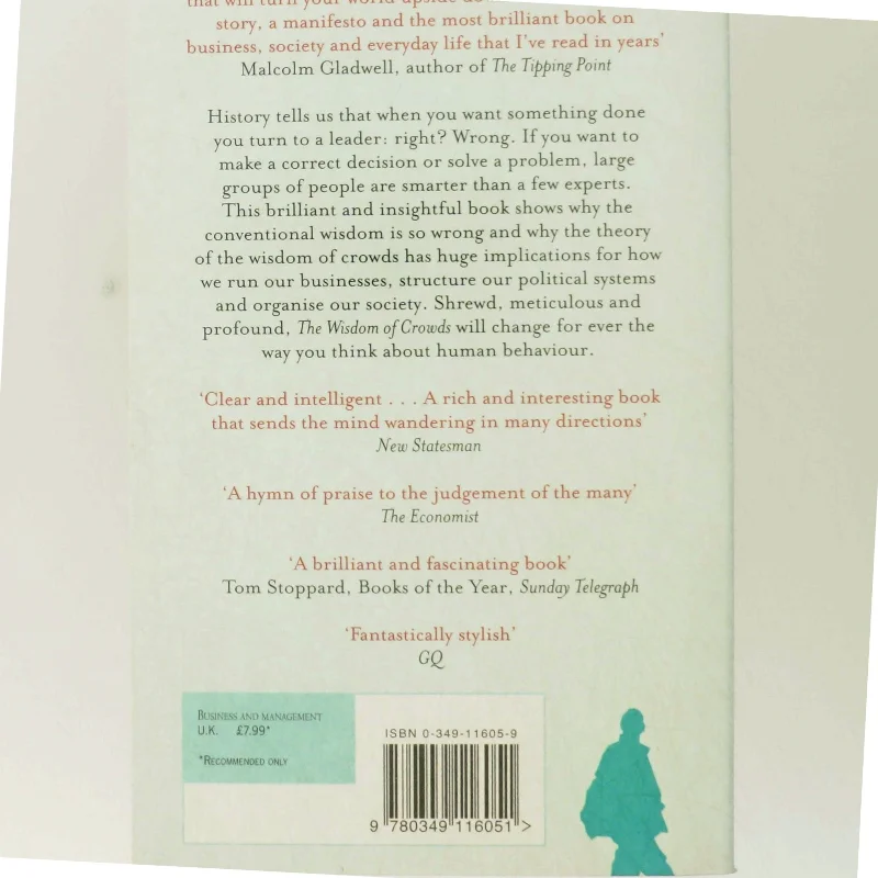 The Wisdom of Crowds : why the many are smarter than the few (Bog)