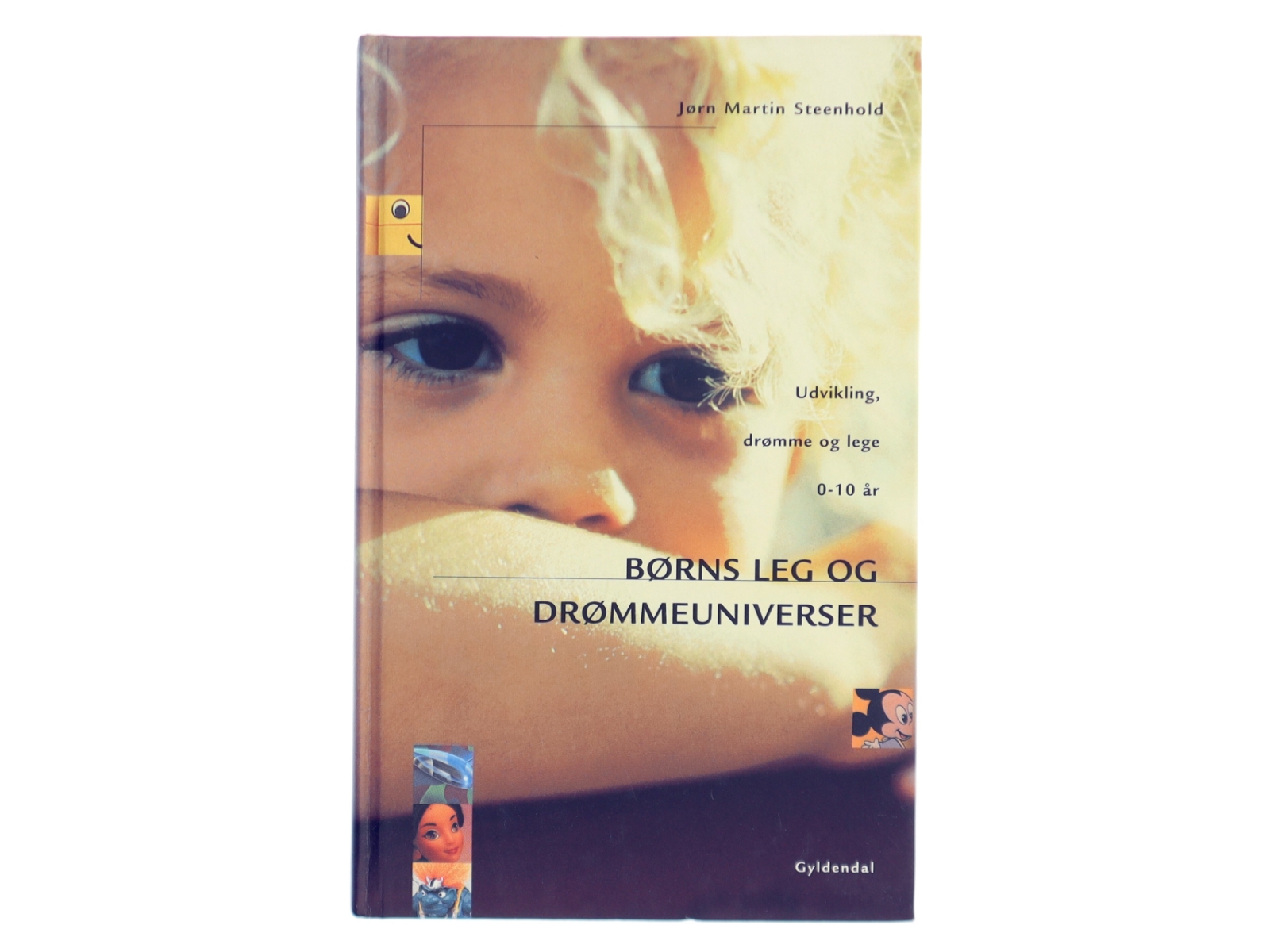 Børns leg og drømmeuniverser : udvikling, drømme og lege 0-10 år af Jørn Steenhold (Bog)