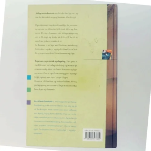 Børns leg og drømmeuniverser : udvikling, drømme og lege 0-10 år af Jørn Steenhold (Bog)