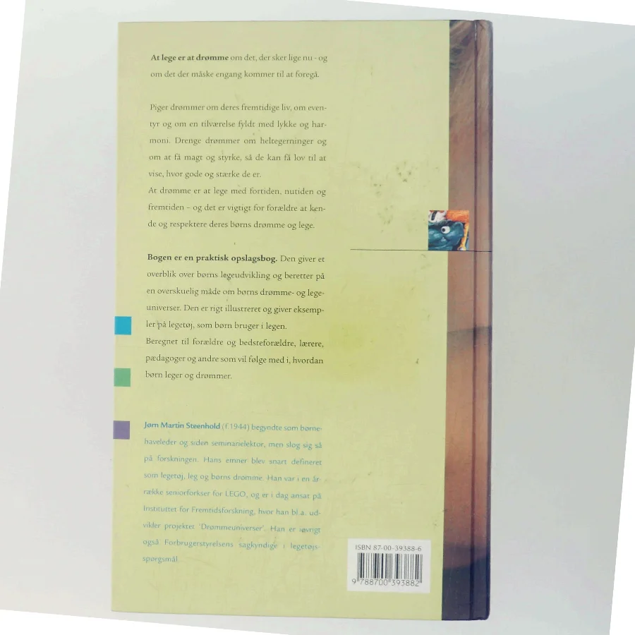 Børns leg og drømmeuniverser : udvikling, drømme og lege 0-10 år af Jørn Steenhold (Bog)