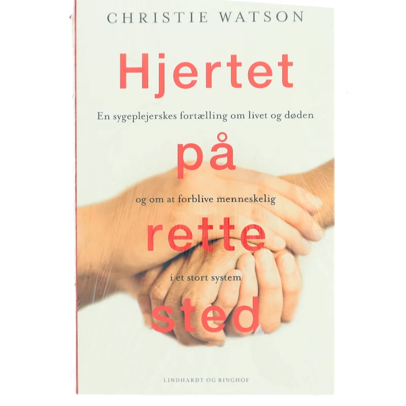 Hjertet på rette sted af Christie Watson (Bog)