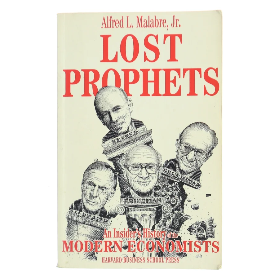 Lost Prophets af Alfred L. Malabre (Bog)