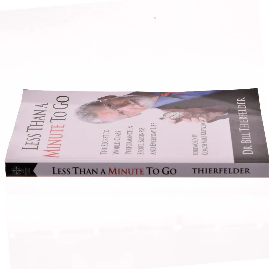 Less Than a Minute to Go af Bill Thierfelder (Bog)