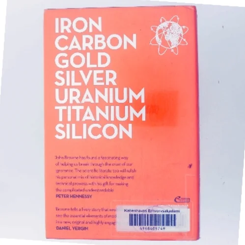 Seven Elements That Have Changed the World af John Browne (Bog)