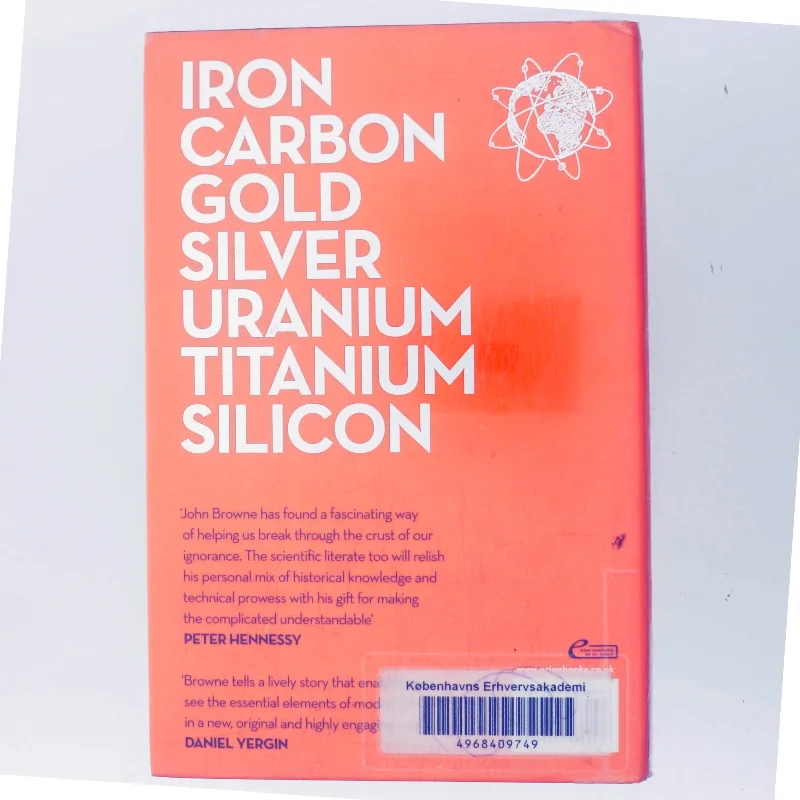 Seven Elements That Have Changed the World af John Browne (Bog)