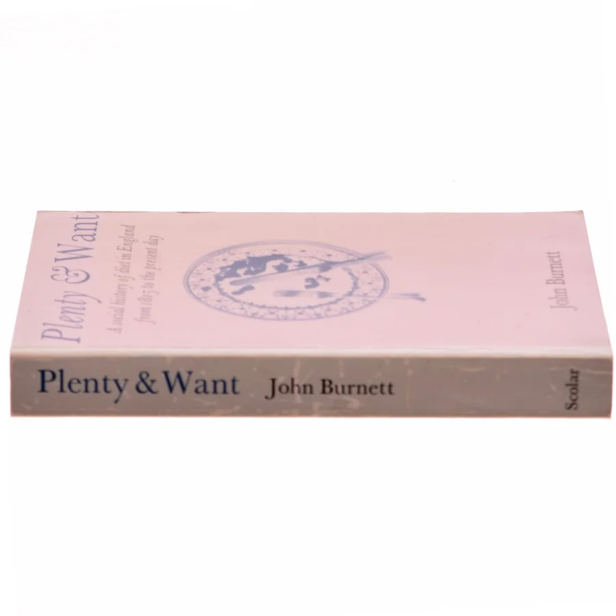 Plenty & Want af John Burnett (Bog)