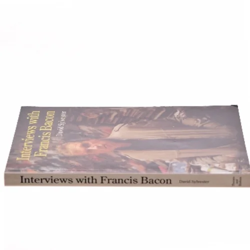 Interviews with Francis Bacon : the brutality of fact af David Sylvester (Bog)
