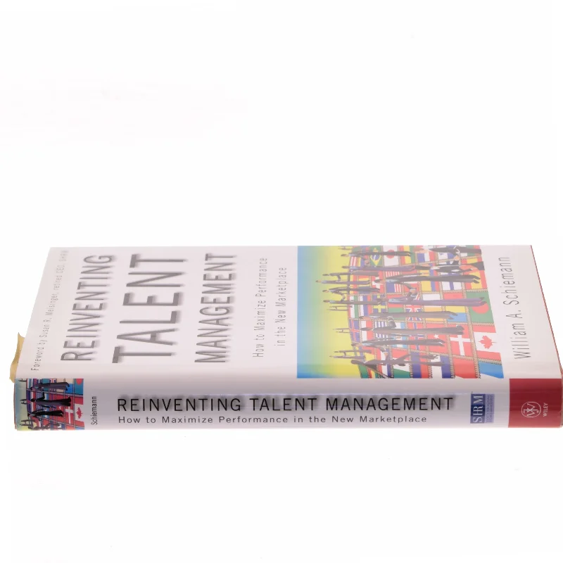 Reinventing Talent Management af William A. Schiemann (Bog)