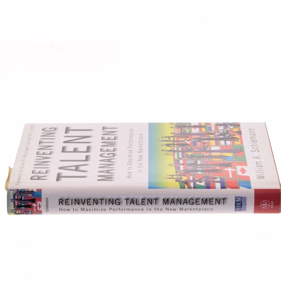 Reinventing Talent Management af William A. Schiemann (Bog)