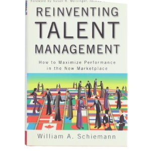 Reinventing Talent Management af William A. Schiemann (Bog)
