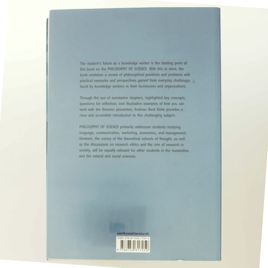 Philosophy of science : an introduction for future knowledge workers af Andreas Beck Holm (Bog)