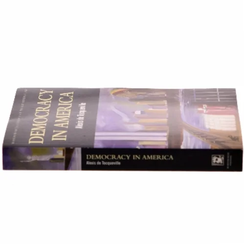 Democracy in America af Alexis de Tocqueville (Bog)