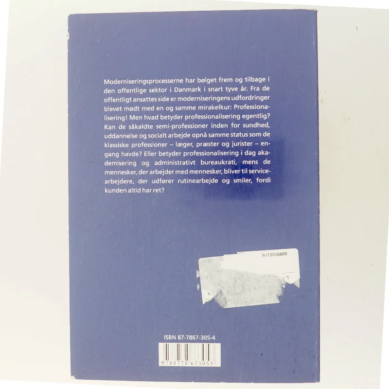 Professionaliseringen i den offentlige sektor af Katrin Hjort (Bog)