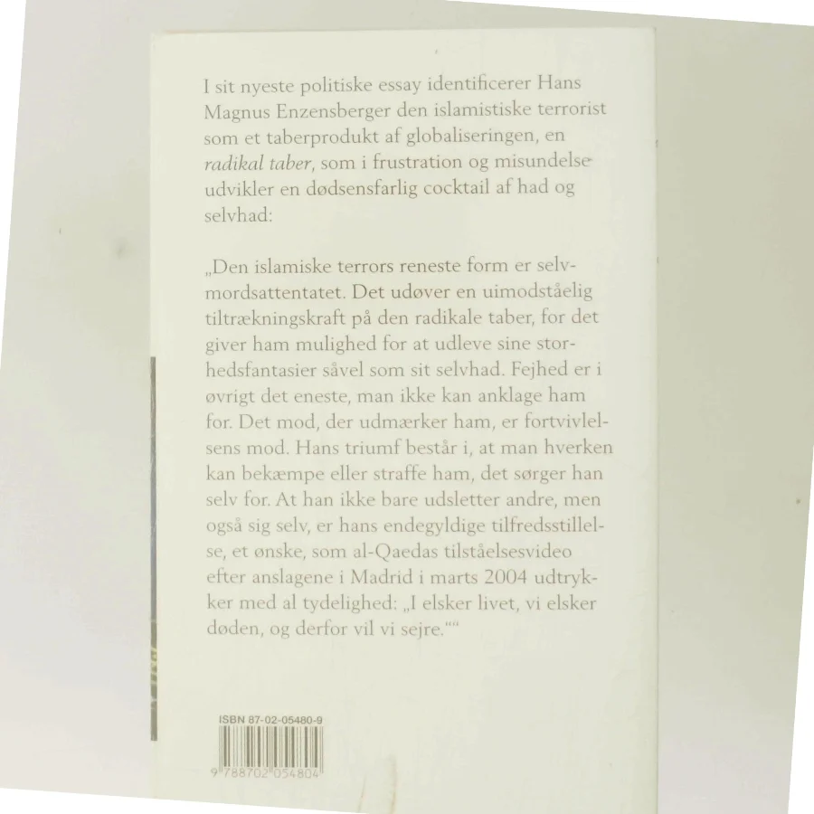 Skrækkens mænd : et essay om den radikale taber af Hans Magnus Enzensberger (Bog)