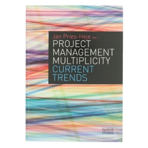 Project management multiplicity - current trends af Jan Pries-Heje (Bog)