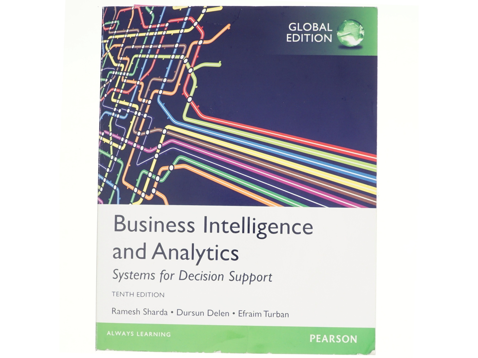 Business intelligence and analytics : systems for decision support af Efraim Turban (Bog)