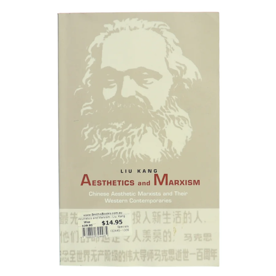 Aesthetics and Marxism : Chinese aesthetic Marxists and their Western contemporaries af Kang Liu (Bog)