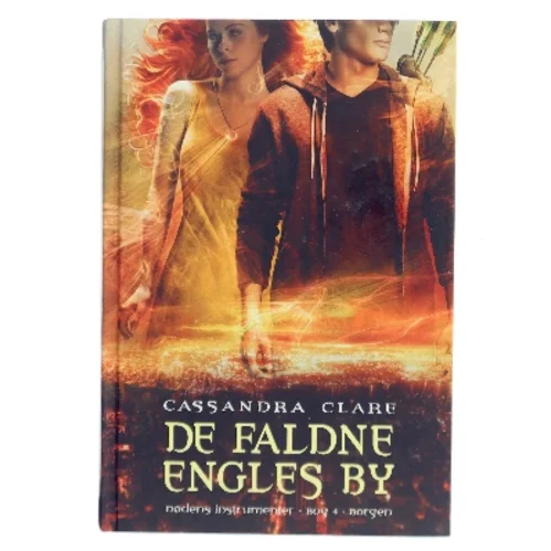 Dødens instrumenter De faldne engles by af Cassandra Clare (Bog)
