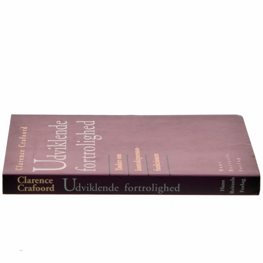 Udviklende fortrolighed : tanker om kontaktperson-funktionen af Clarence Crafoord (Bog)