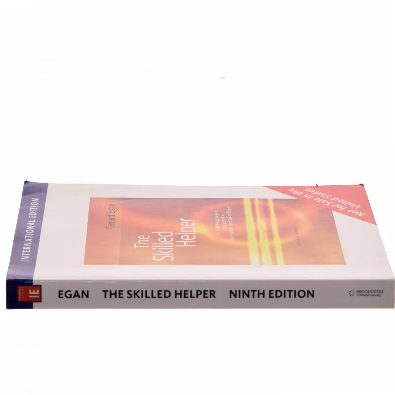 The skilled helper : A problem-management and opportunity-development approch to helping af Gerard Egan (Bog)