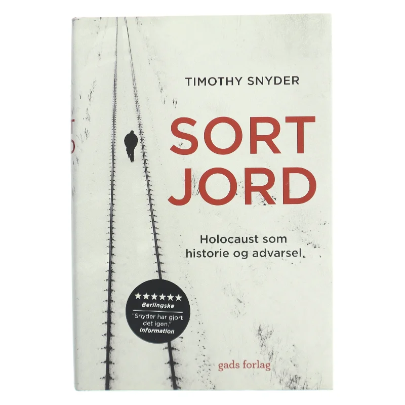 Sort jord : Holocaust som historie og advarsel af Timothy Snyder (Bog)