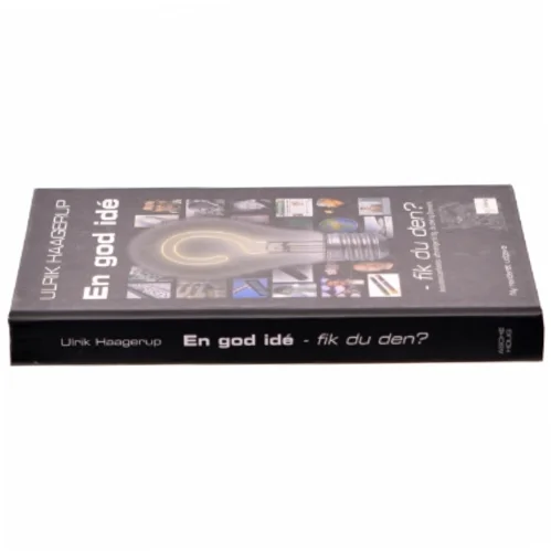 En god idé - fik du den? af Ulrik Haagerup (Bog)