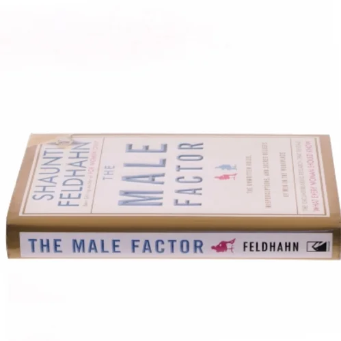 The Male Factor af Shaunti Feldhahn (Bog)