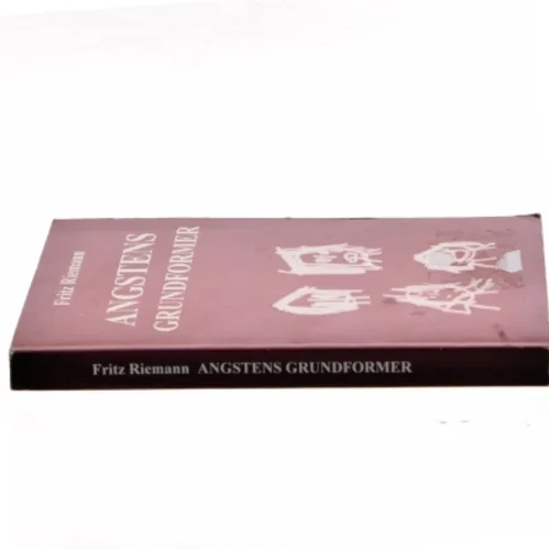 Angstens grundformer : et dybdepsykologisk studie af Fritz Riemann (Bog)