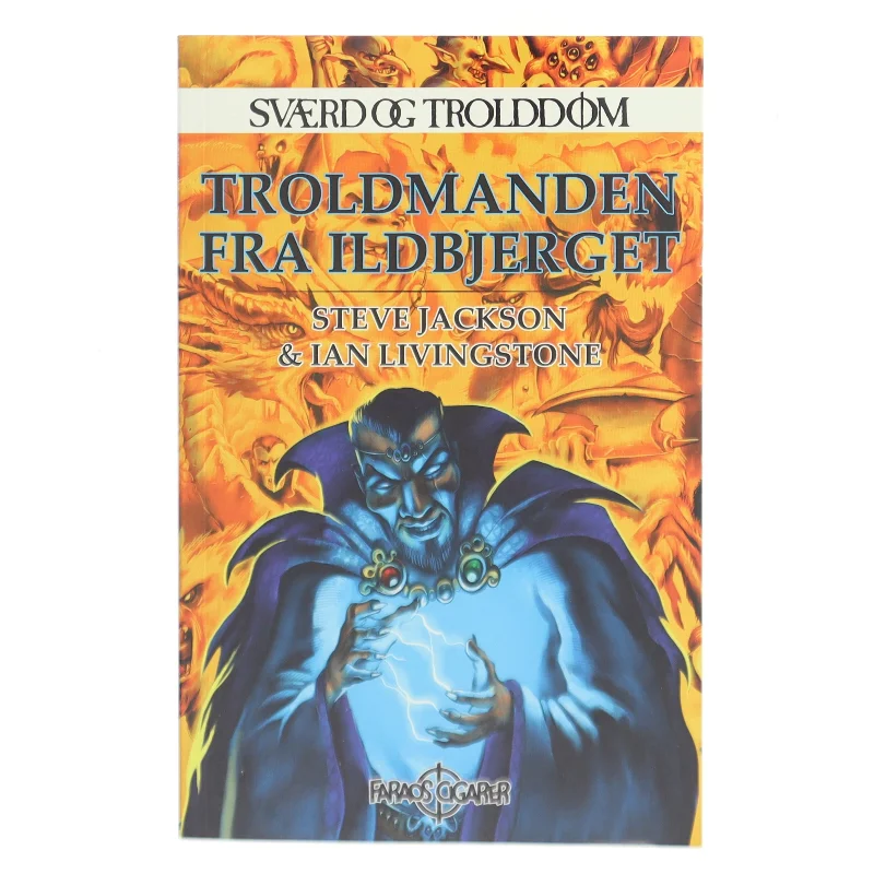 Troldmanden fra Ildbjerget (Ved Andreas Mernøe) af Steve Jackson (Bog)