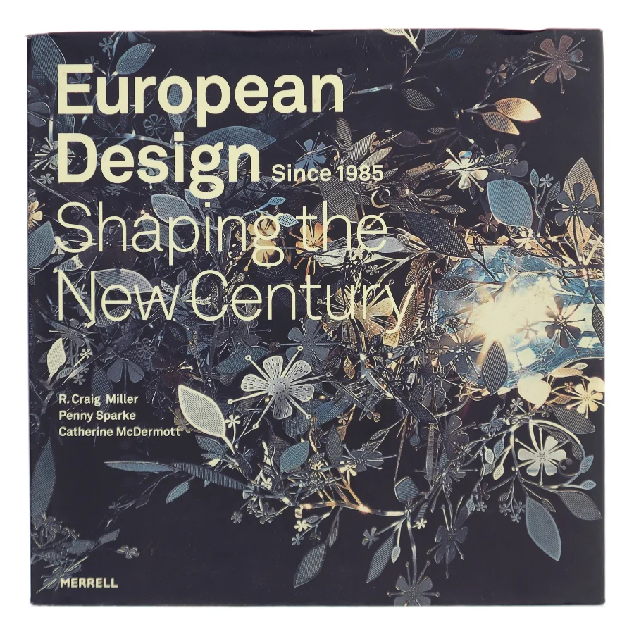 European design since 1985 : shaping the new century (Bog)